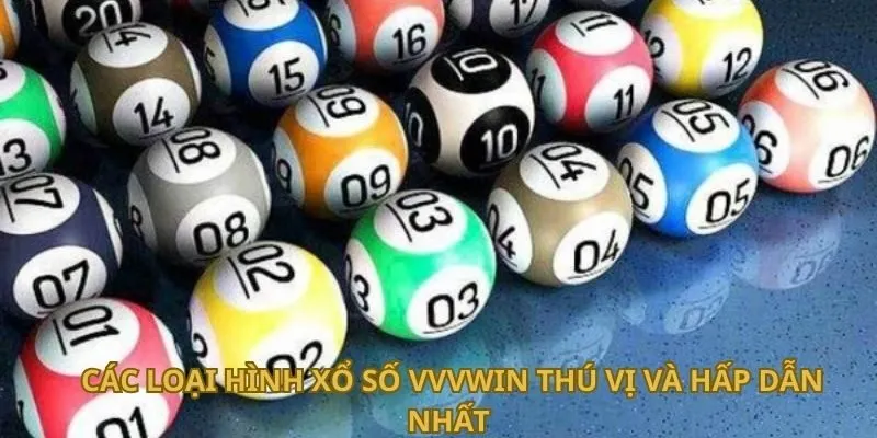cac-loai-hinh-xo-so-vvvwin-thu-vi-va-hap-dan-nhat
