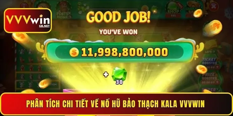 phan-tich-chi-tiet-ve-no-hu-bao-thach-kala-vvvwin